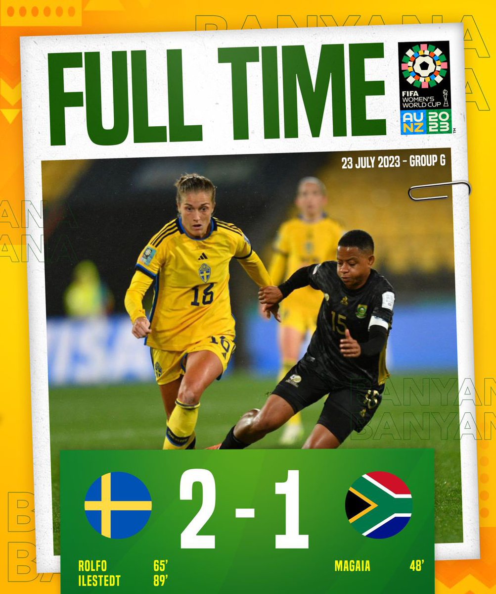 Banyana_Banyana's tweet photo. Full-time.

🇸🇪2️���➖1️⃣🇿🇦

It’s a defeat against Sweden .

#BeyondGreatness #FIFAWWC https://t.co/zeAX3UVwf6