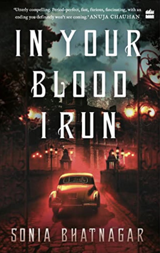 HarperCollinsIN's tweet photo. ‘#InYourBloodIRun is also about literature’s power to provoke and to emancipate…’

Read a review of @soniabhatnaga’s brilliant murder mystery set in pre-Independence India. @ReadersDigestIN 
https://t.co/yemZsIBnZs https://t.co/AS0DbD5dhN