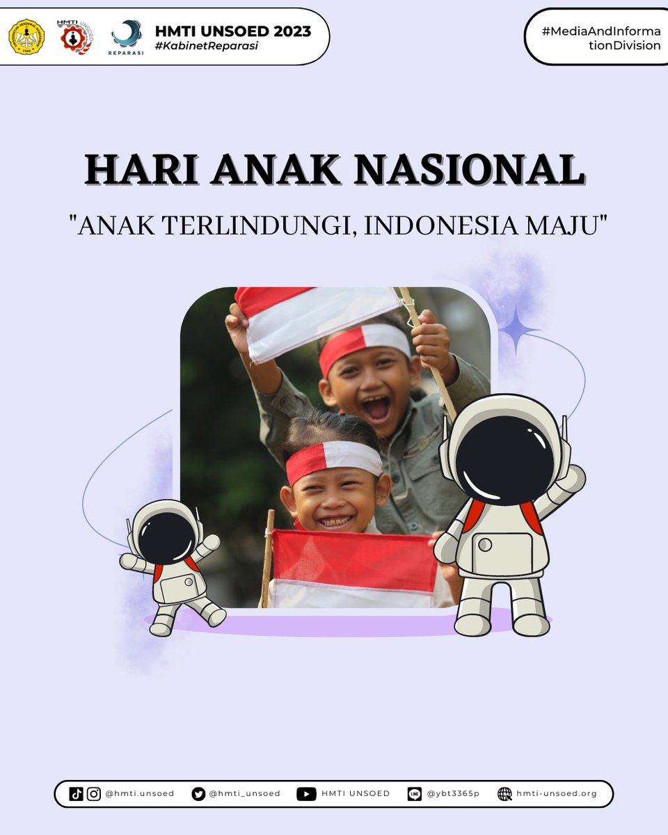 HMTI_Unsoed's tweet image. [HARI ANAK NASIONAL 2023]

Selamat Hari Anak Nasional 2023!
Pada momentum ini, mari bergandengan tangan merangkul masa depan bersama generasi muda yang luar biasa.

—————
HMTI UNSOED 2023
—————
#KabinetReparasi
#SalamUnity
#JayaJayaKorsa
#HMTIUnsoed2023