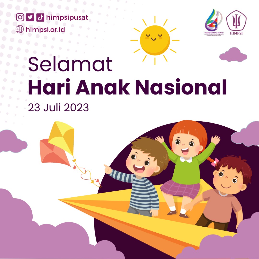 Hari ini, mari kita rayakan kehangatan dan kepolosan anak-anak, sebagai harapan untuk masa depan yang lebih baik. Semoga setiap anak dapat tumbuh dengan mental yang kuat dan cerdas, siap menghadapi tantangan hidup dengan penuh keyakinan.

#HariAnakNasional2023 #HIMPSI
