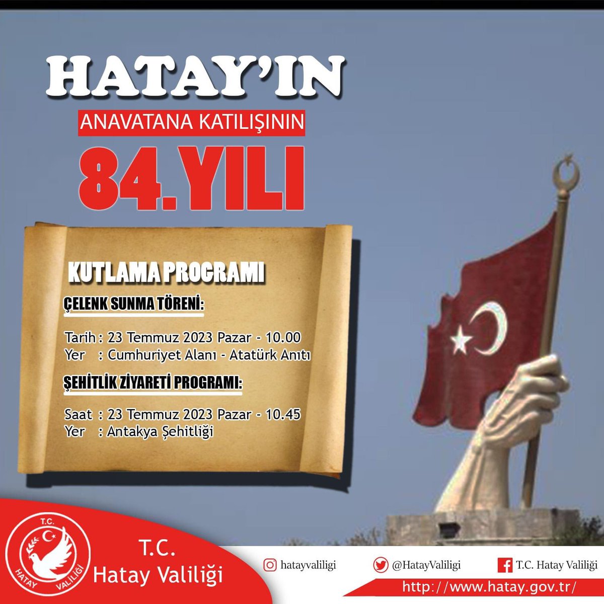 🚨 HATAY’IN ANA VATANA KATILIŞININ 84. YILI BURUK KUTLANACAK
Hatay Valiliği, saat 10.00’da başlayacak 23 #Temmuz  #Hatay’ın Anavatana katılışının yıl dönümümü programını açıkladı. 
#hatay #hataydeprem #antakya #deprem #hatayanavatanakatılışı #samandağ #defne #gündem326