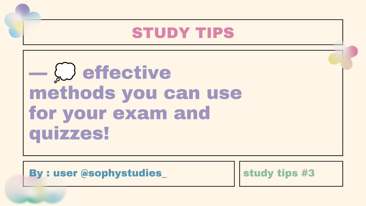 — 💭 effective methods you can use for your exam and quizzes! 
[ #studytwt #studytwtph ]