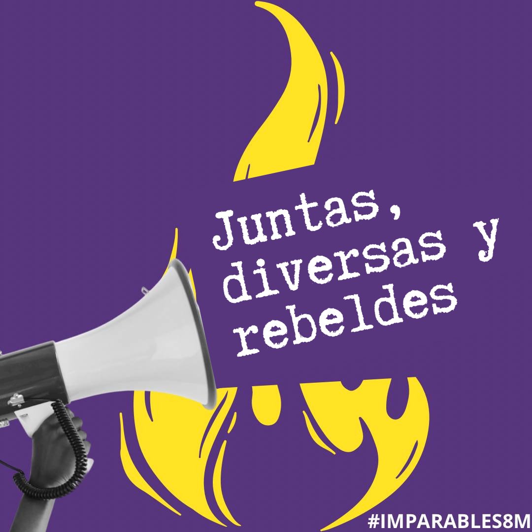 Estamos juntas desde nuestra diversidad y rebeldía #Imparables8M 🙌🏿 ¡con alegría y rabia feminista para defender nuestros derechos!
