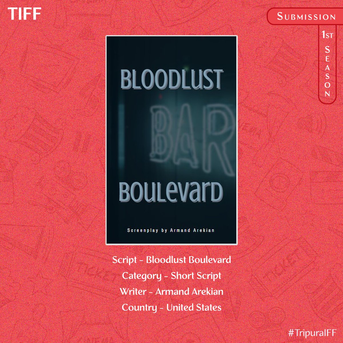 Recently submitted script "Bloodlust Boulevard" written by Armand Arekian will compete for the Short Script category of Tripura International Film Festival.

Submit your film/script/photography via @filmfreeway , link in our bio.

Thank you. Good luck.
#TripuraIFF 🎬
