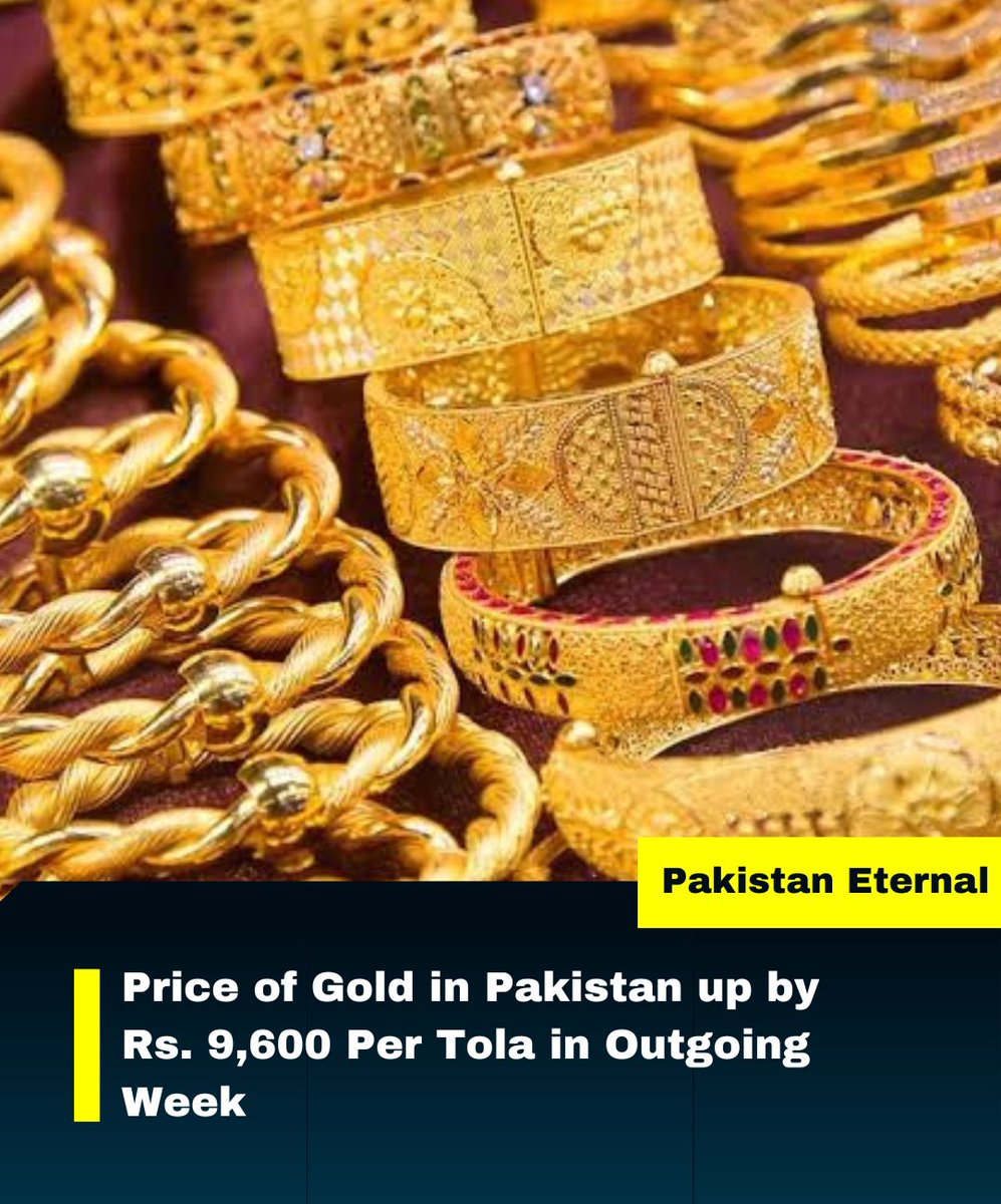 Price of Gold in Pakistan up by Rs. 9,600 Per Tola in Outgoing Week.
#mohsinnaqvispeed #PAKvsIND #AsiaCup2023 #ImranKhanPTI Imran Niazi #PDM #Pakistan #PakistanEconomy #PakistanArmy #PakArmy #ImranKhanOnTikTok #Gold https://t.co/1O3oTKJPFh