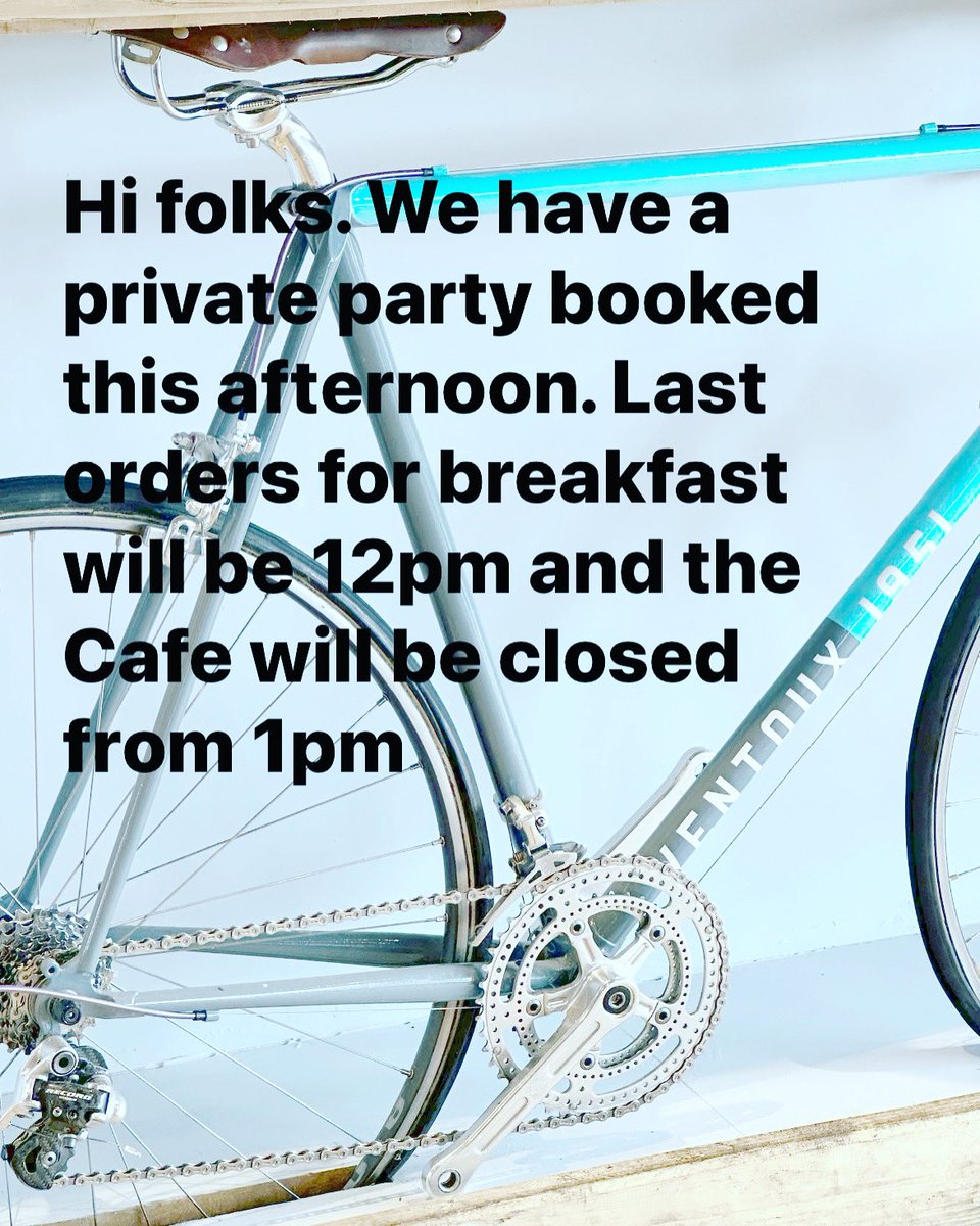Good morning everyone. Please be aware, we have a private party today, so last orders will be at 12pm. We look forward to seeing you this morning 😊