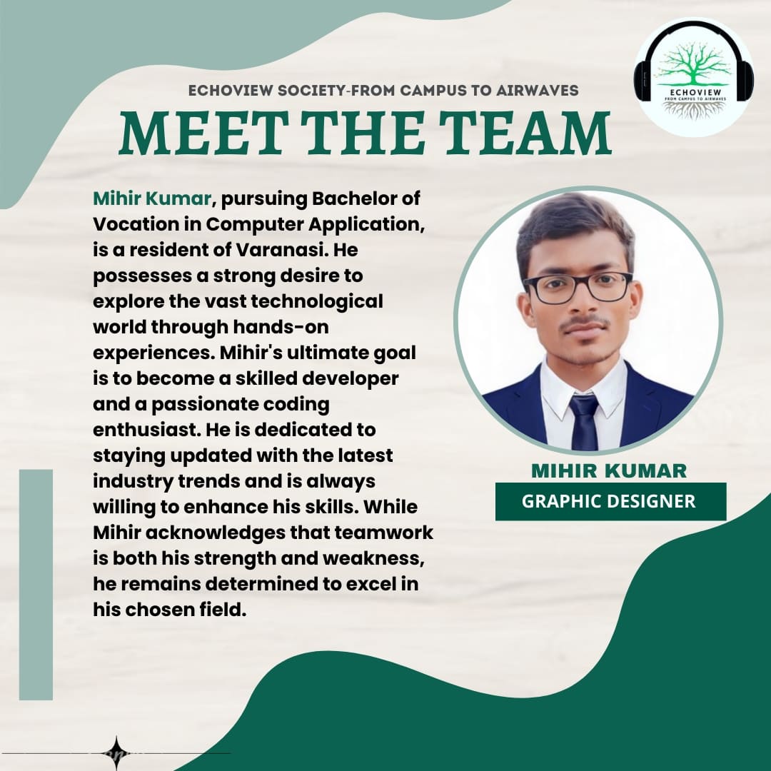 echoviewtweets's tweet photo. Meet Mihir Kumar. As our brilliant graphic designing team member, Mihir brings a unique blend of creativity, passion, and expertise to the table. 
#echoviewsociety #fromcampustoairwaves #coremember #graphicdesigning #events #podcasts #workshops #thecreativesociety #bhu #banaras. https://t.co/5rTGfh5Dbv