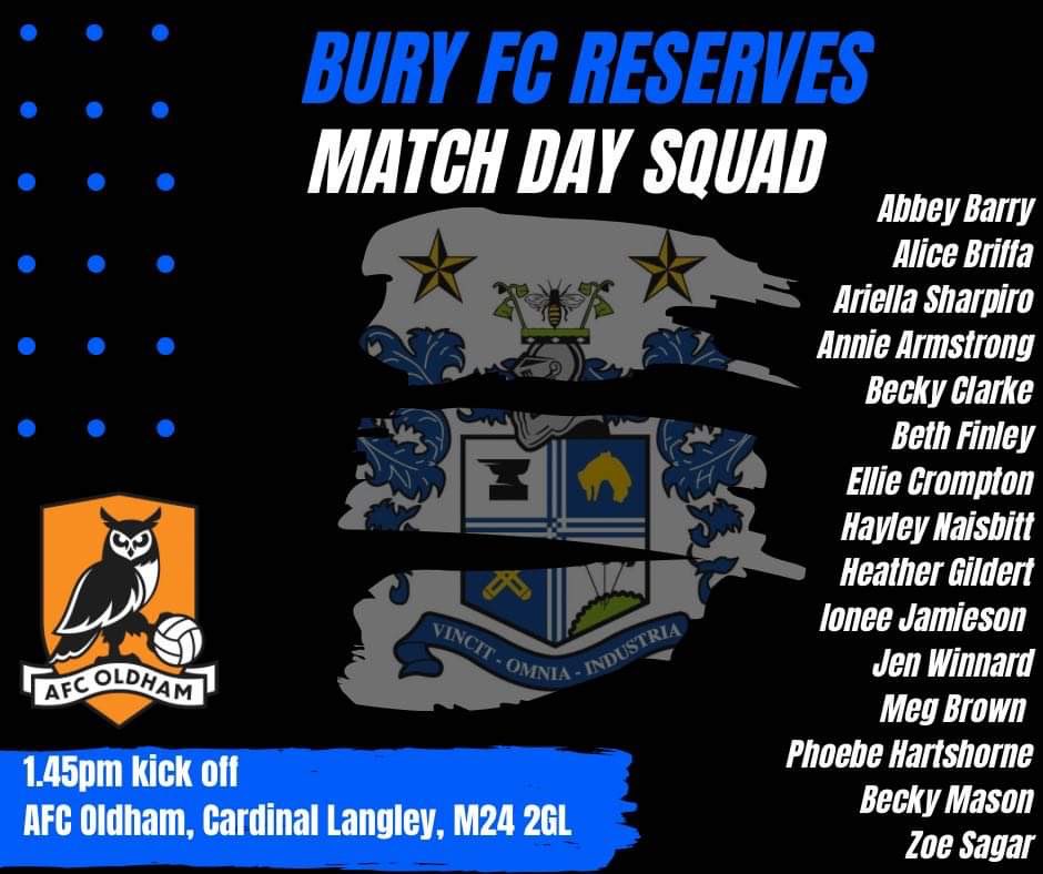 Match day! 🤩

Oh how we’ve missed match days… 

Here’s our squad for todays game away at <a href="/AFCOldham/">AFC Oldham 🦉</a> ⚽️🔜 

#BuryFC | #PartOfIt