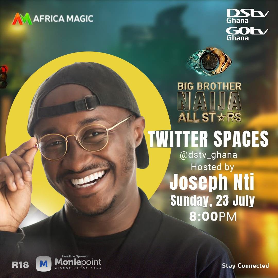 To all the Big Brother Naija Lovers, show starts today on #DStvGhana with full force, let’s join  Joseph Nti on the <a href="/DStv_Ghana/">DStv Ghana</a> twitter spaces at exactly 8:00 pm tonight, let’s talk about the show !
