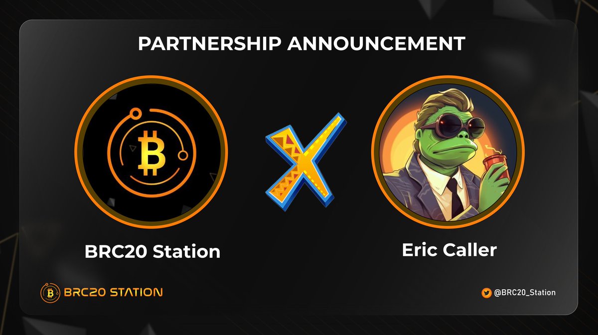🔥 PARTNERSHIP ANNOUNCEMENT 🔥 

✨ We are pleased to announce our partnership with @Eric_Callers ✨

🎟 Giveaway $200 for 5 winners

🏆 To win
1️⃣ Follow @BRC20_Station &amp; @Eric_Callers
2️⃣ Retweet + ❤️
3⃣ Tag 3 friends

⏰ 48Hs

#BRC20 #Giveaway #bitcoin