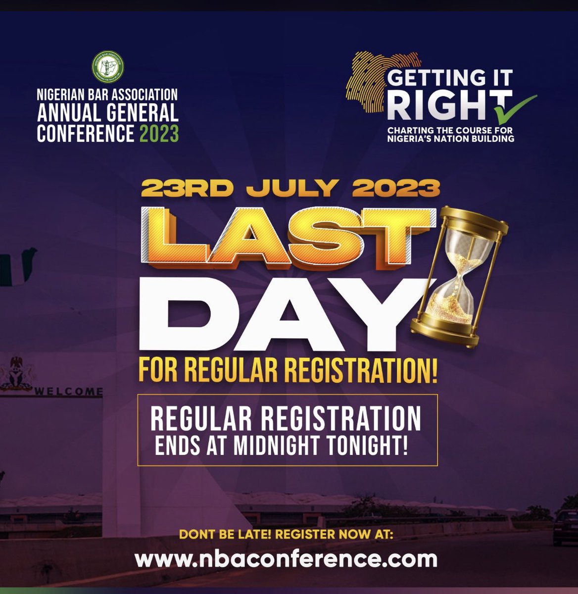 Have you heard that the regular registration for the NBA 2023 Annual General Conference closes today at midnight?

If not yet registered, hurry up to do so now!
Don’t miss out on this, it promises to be great!🔥🔥🔥#NBAAGC2023
#NigerianBarAssociation