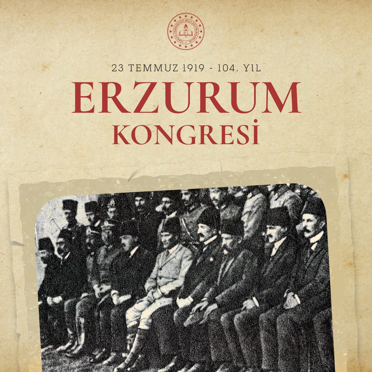 tcmeb's tweet photo. “Vatan bir bütündür, parçalanamaz.” şuuru ile Millî Mücadele yolunda en önemli adımlardan biri olan ve Cumhuriyetimizin temellerinin atıldığı #ErzurumKongresi’nin 104’üncü yıl dönümünde Gazi Mustafa Kemal Atatürk ve silah arkadaşları başta olmak üzere tüm kahramanlarımızı rahmet ve şükranla anıyoruz.

Bizlere miras bıraktıkları "vatan", ebedî emanetimizdir.