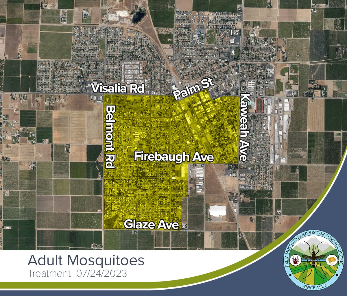 Due to high abundance of mosquitoes, &amp; WNV presence in mosquito samples, Delta Mosquito &amp; Vector Control District will continue treating adult mosquitoes by truck mounted ultra-low volume (ULV) application in East Visalia between the hours of 2am and 5am on Monday, July 24.