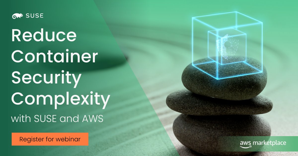 Securing your containers doesn’t have to be complicated. With <a href="/SUSE/">SUSE</a> and <a href="/AWS/">Amazon Web Services</a>, you’ll be equipped for success.

 👉 Join our joint webinar on August 10 to learn more. Register now here: okt.to/R8cCXA