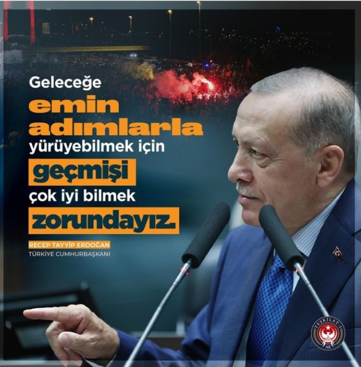 Geleceğe emin adımlarla yürüyebilmek için geçmişi çok iyi bilmek zorundayız <a href="/RTErdogan/">Recep Tayyip Erdoğan</a>