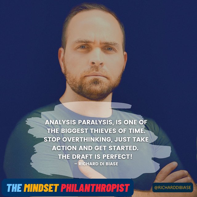 richard_dibiase's tweet photo. Analysis paralysis, is responsible for the death of ideas, dreams and goals in life. 

The draft version of whatever you're trying to accomplish in life, or for your business, is perfect.

#mindset #success #goals #entrepreneur #business #quote #sundaybrunch https://t.co/woTUjxpRBE