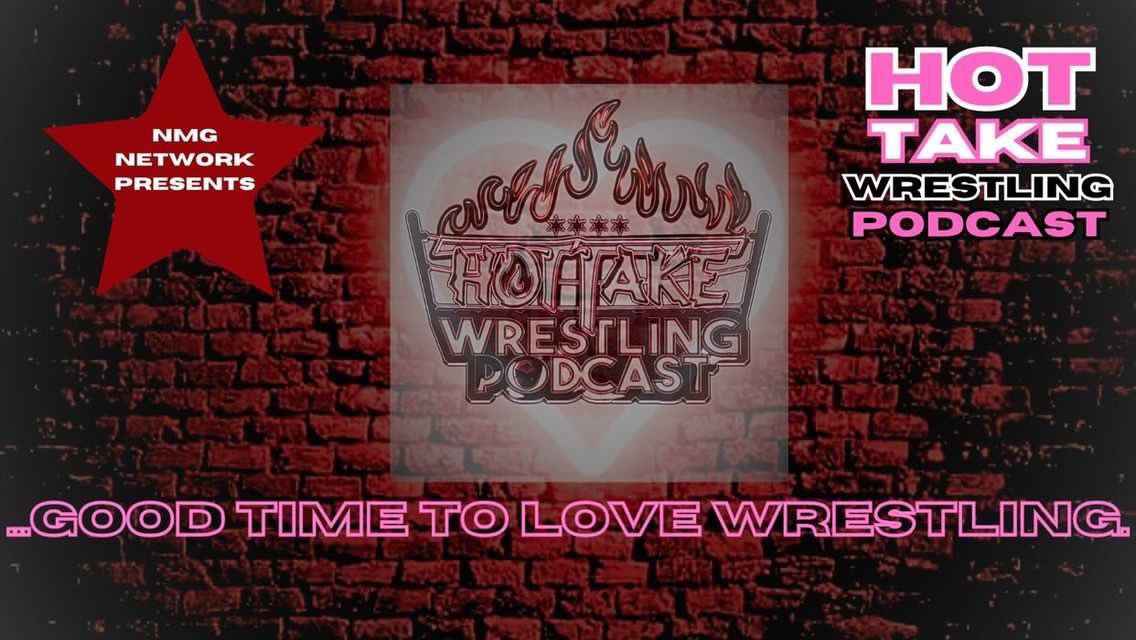 youtu.be/KbQUkyND1vg New episode of Hot Take Wrestling Podcast is out now take a listen, hit the subscribe while u at it 🤙🏽 #hottakewrestlingpodcast #wrestling #podcast #wwe #nxt #roh #nwa #mlw #impactwrestling #newpost  #aew #news  #reviews  #ppv  #nmgpodcastnetwork #chicago