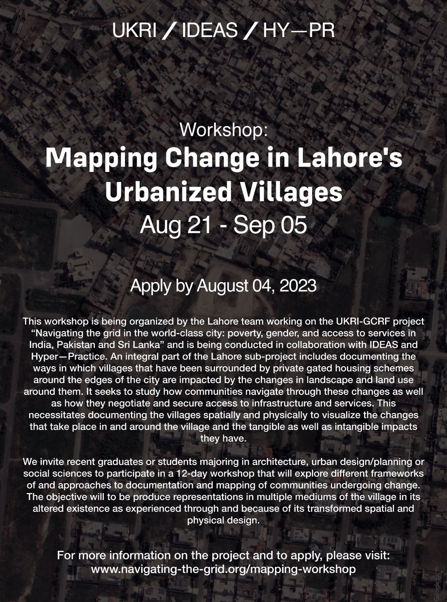 Now accepting applications for participation in the workshop 'Mapping Change in Lahore's Urbanized Villages', which is being held as part of the UKRI-GCRF funded project 'Navigating the Grid'. For more information on the project and to apply: navigating-the-grid.org/mapping-worksh…