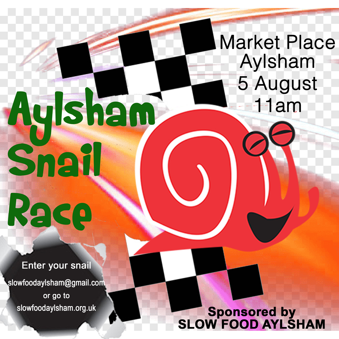 Countdown to the Great Aylsham Snail Race is on - so kids, get your snail registered now. Races will be held at the Aylsham Food &amp; Craft Market on 5 August. No entry fee - just bring your snail. 
Email slowfoodaylsham@gmail.com to enter. See slowfoodaylsham.org.uk for details.