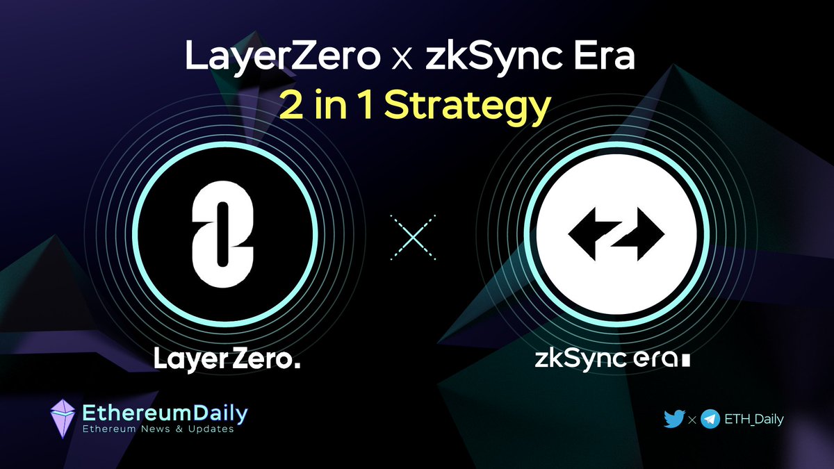 ETH_Daily's tweet photo. [LayerZero x zkSync 2in1 Strategy]

$ZRO + $ZKS = 🪂 Kill two birds with one stone

The snapshot has NOT been confirmed yet! You still have time to get the #Airdrop

A Thread🧵 https://t.co/Ig5hvMXovA