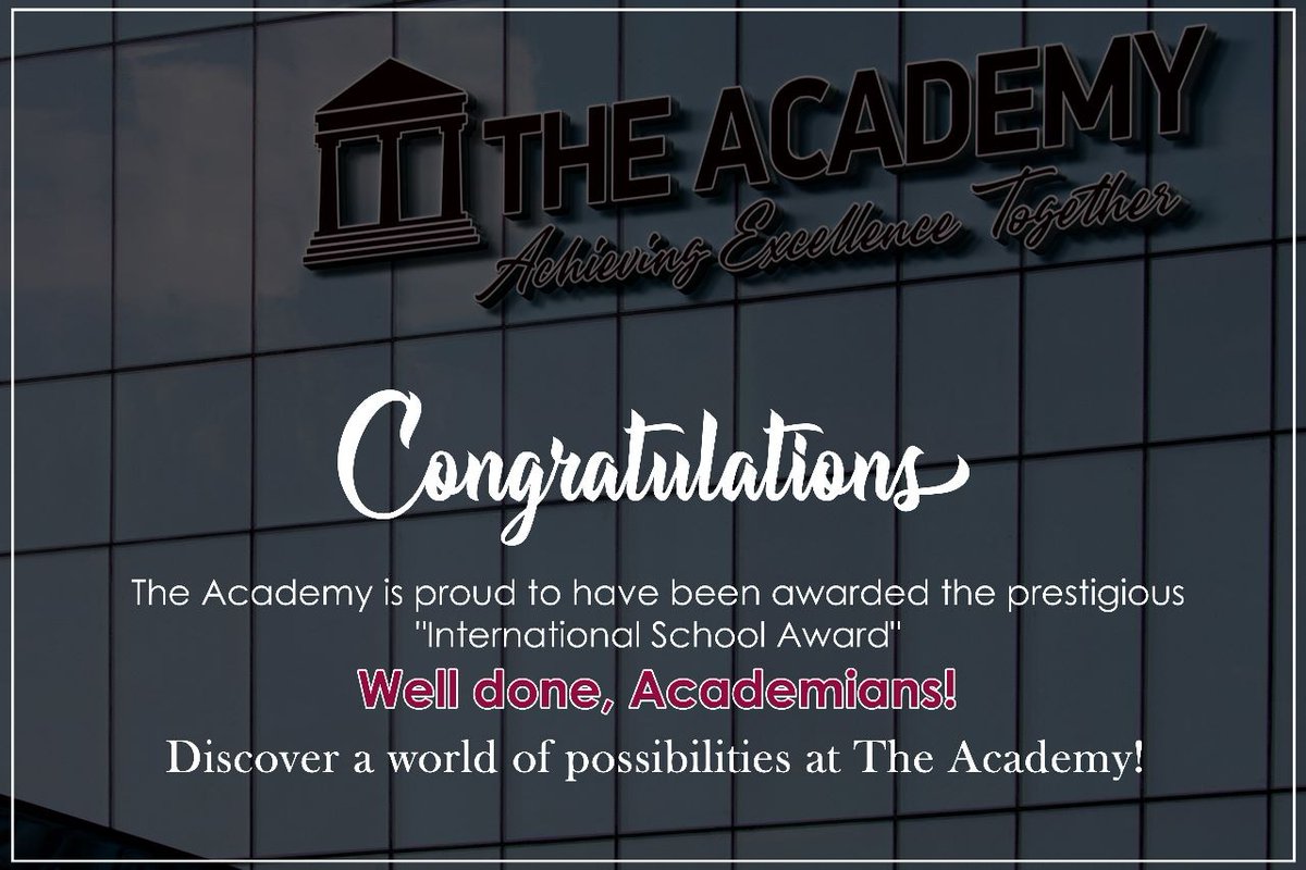 Proud to be recognized! The Academy have been awarded the prestigious 'International School Award' for our commitment towards global education and holistic learning.

Thank you for making this possible!

#InternationalSchoolAward #anothermilestone #AchievingExcellenceTogether