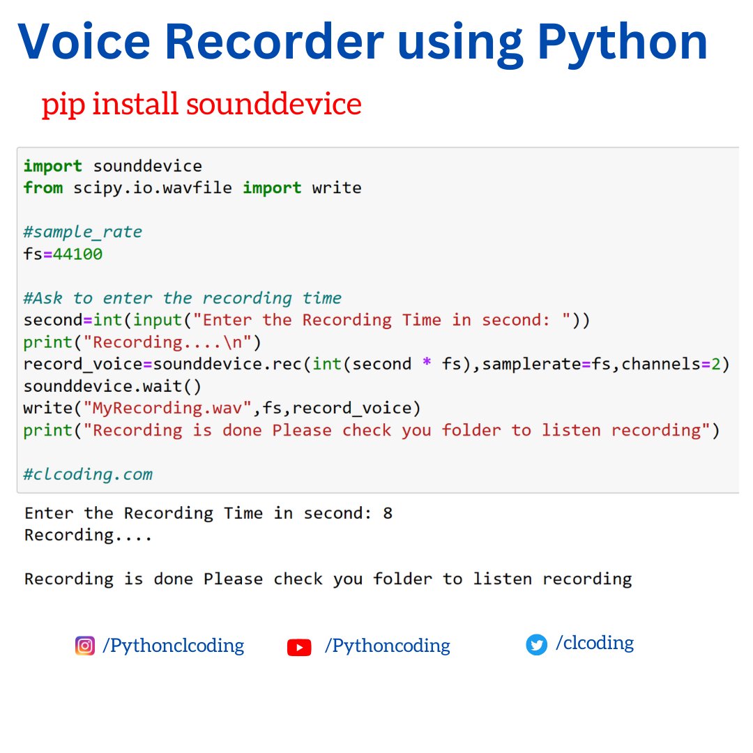 clcoding's tweet photo. Day 159 : Voice Recorder using Python https://t.co/FXp8sHmDl1 https://t.co/k14ILEz1QH