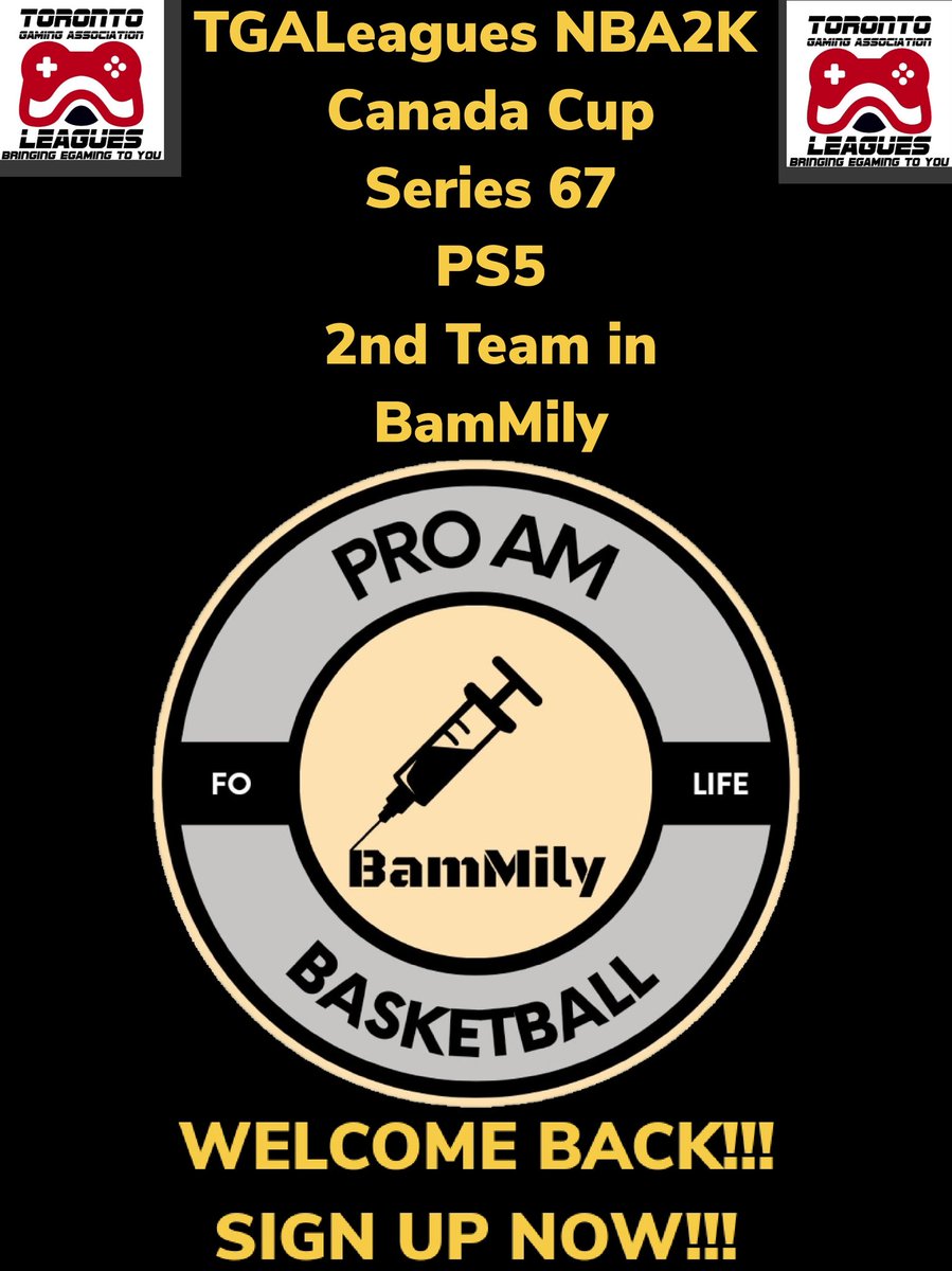 TGALeagues NBA2K Canada Cup Series 67 PS5 2nd Team in BamMily WELCOME BACK!!! WHOSE NEXT? SIGN UP NOW!!! #TGALeagues #CANADACUP #NBA2K #SERIES67 #PS5 #5V5PROAM <a href="/LeaguesTGA/">TGALeagues</a> 
<a href="/TheBamMily/">BamMily</a>