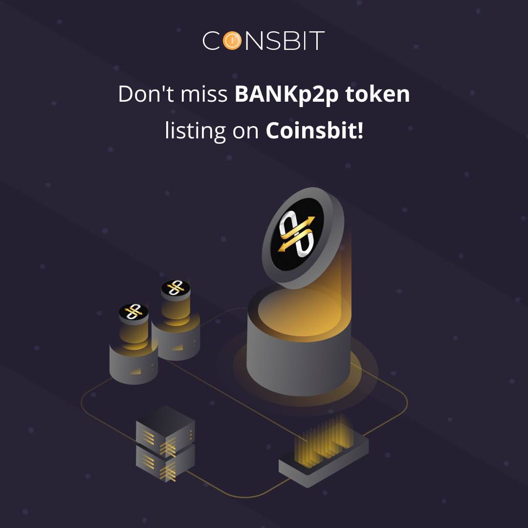 👀🐳💸🤑@bankp2pgold Don't miss BANKp2p token listing on Coinsbit! Ⓜ️🦎

🐂✅✅🪪 🐂
pancakeswap.finance/swap?outputCur…

💥📈Dear users, we are glad to inform you that BANKp2p token will be available on Coinsbit on 27.07.2023! 🏦