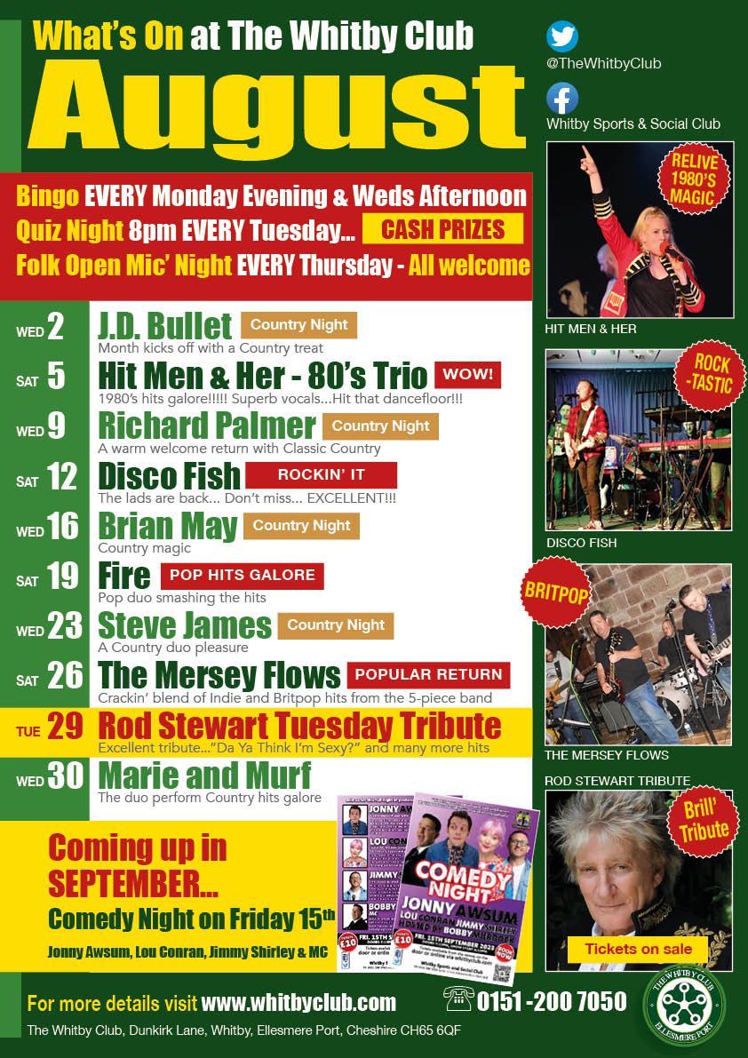Here's What's On this AUGUST...
- Tribute to Rod Stewart
- 1980's trio' HITMEN & HER
- Country star RICHARD PALMER
- and much more...
*|whitbyclub.com/what-s-on|*