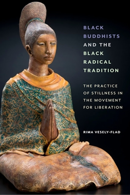 Conversations in Atlantic Theory • Rima Vesely-Flad on Black Buddhists & the Black Radical Tradition: The Practice of Stillness in the Movement for Liberation newblackmaninexile.net/2023/07/conver… via @jffp_journal