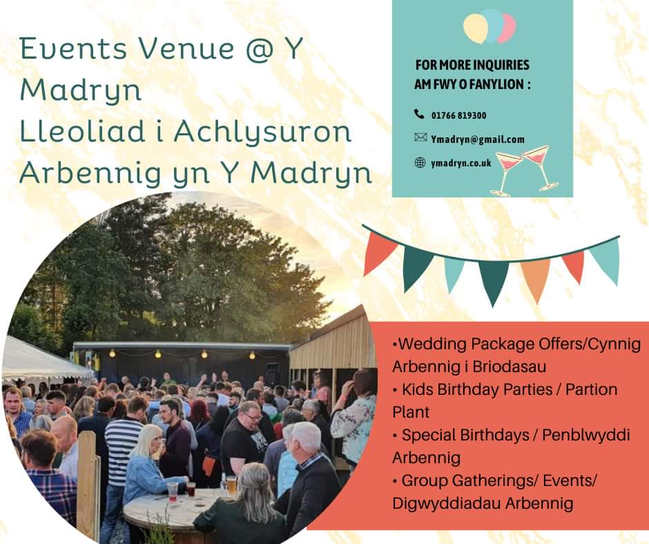 Y MADRYN (@ymadryn) on Twitter photo Os am leoliad ar gyfer achlysur arbennig, cysylltwch â ni am fwy o fanylion.
For an ideal outdoor/indoor venue for special occasions, contact us for more details.
events@ymadryn.co.uk
📲01766 819300
Or inbox us. Os am leoliad ar gyfer achlysur arbennig, cysylltwch â ni am fwy o fanylion.
For an ideal outdoor/indoor venue for special occasions, contact us for more details.
events@ymadryn.co.uk
📲01766 819300
Or inbox us.