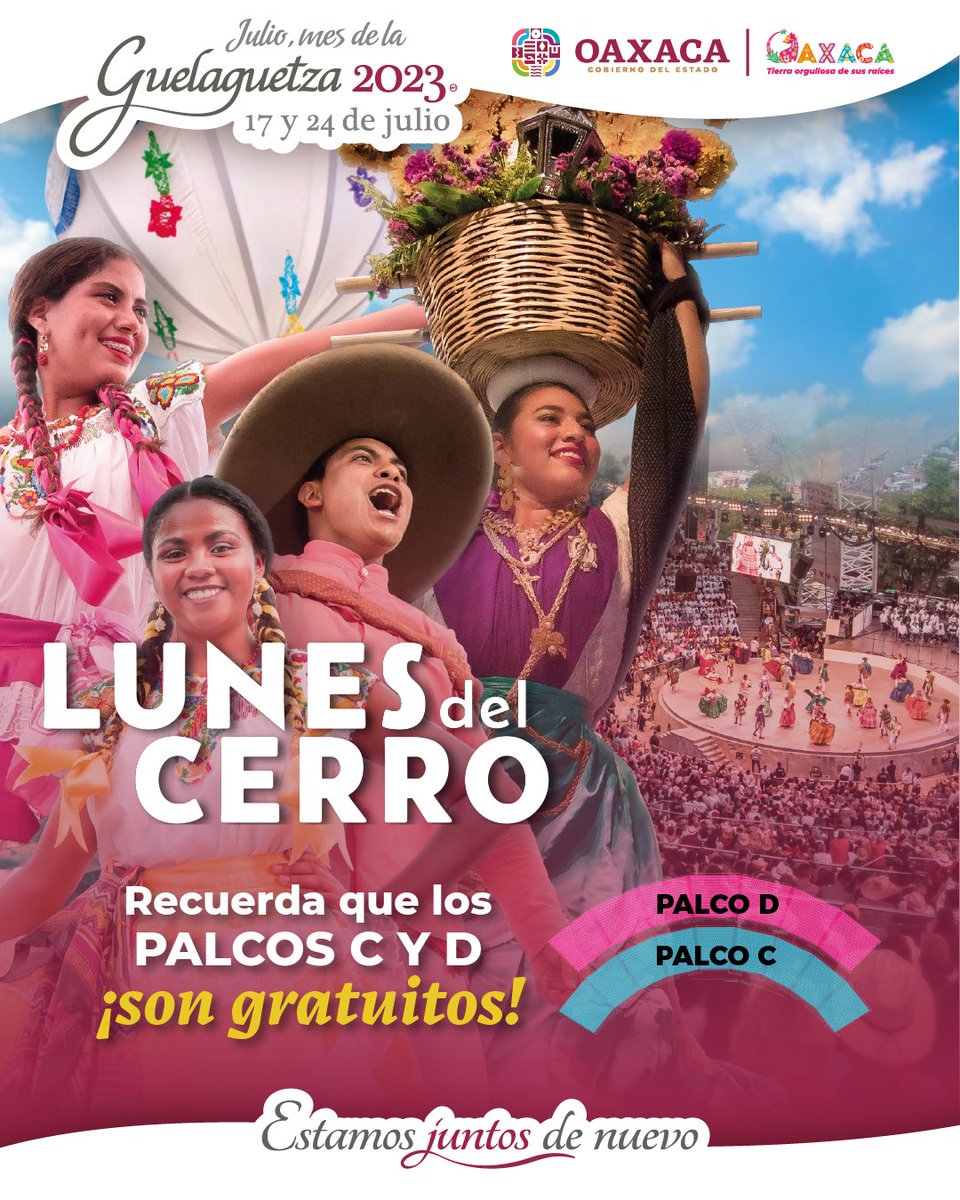 GobOax's tweet photo. Ven a disfrutar de la #Guelaguetza2023 en la Octava del Lunes del Cerro, un encuentro para compartir la grandeza y cultura de los pueblos de Oaxaca. ¡Celebremos que #EstamosJuntosDeNuevo!

Recuerda que los palcos C y D son gratuitos.

#EstamosJuntosDeNuevo https://t.co/jKLCsbYoNn