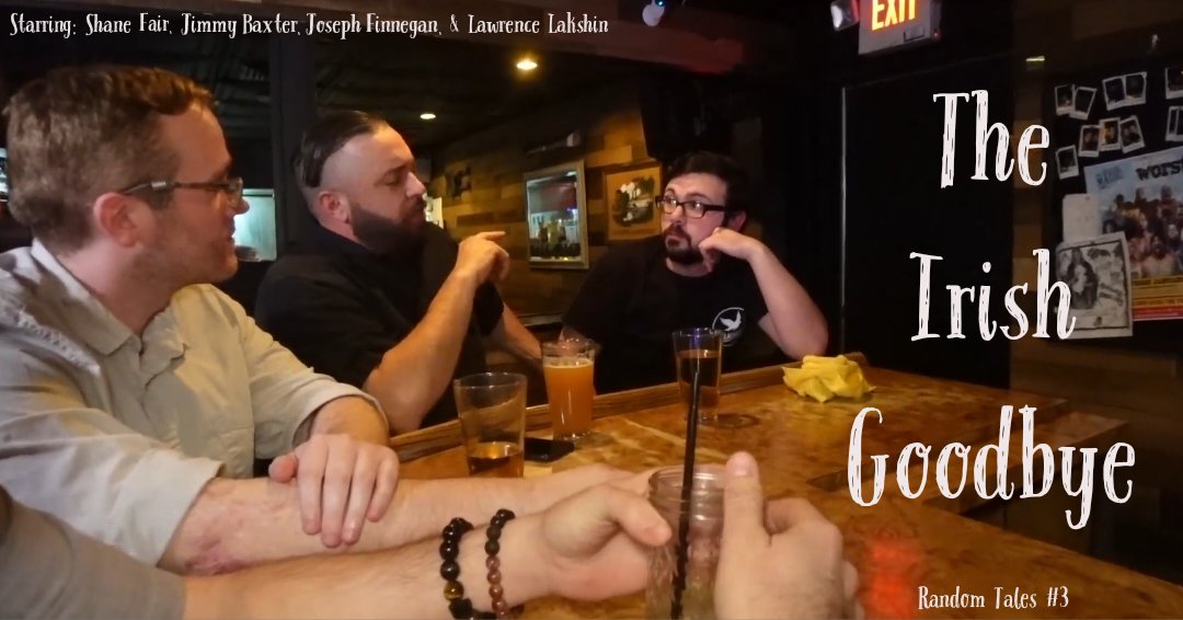 _Channel434's tweet photo. #TheIrishGoodbye
SUMMARY: A bartender debates the finer points of the Irish goodbye with some regulars.
STARRING:
@MrRi0t
@ShaneKarma
@JFinnegan45
@LLakshin
SHOT BY:
@JGeorgeTheMovie
https://t.co/FDnJJn2igt https://t.co/1DQohIGnJO