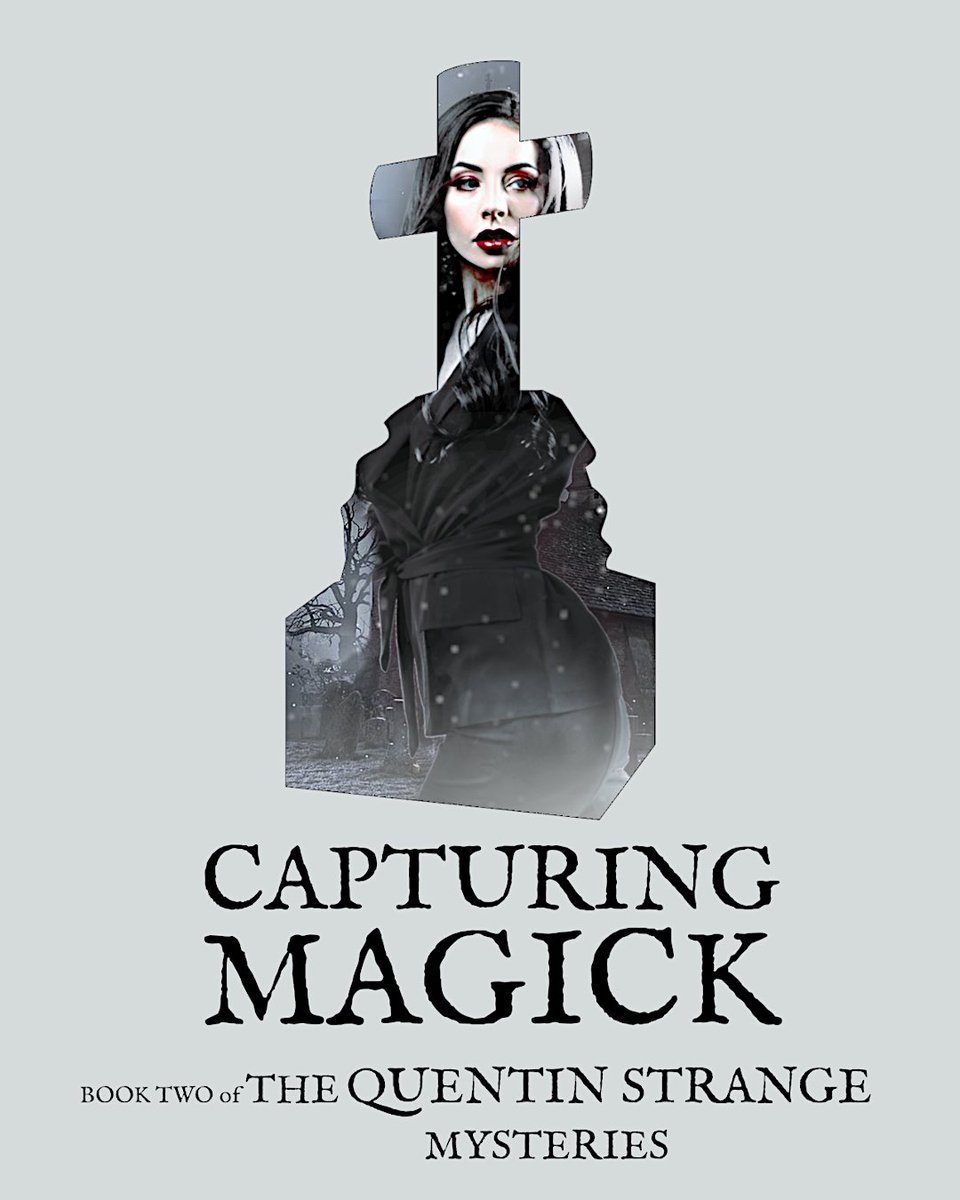 Poster Four for Capturing Magick 👻🌛🔍📚 #SupernaturalFiction #Books #Mystery #CapturingMagick #TheQuentinStrangeMysteries