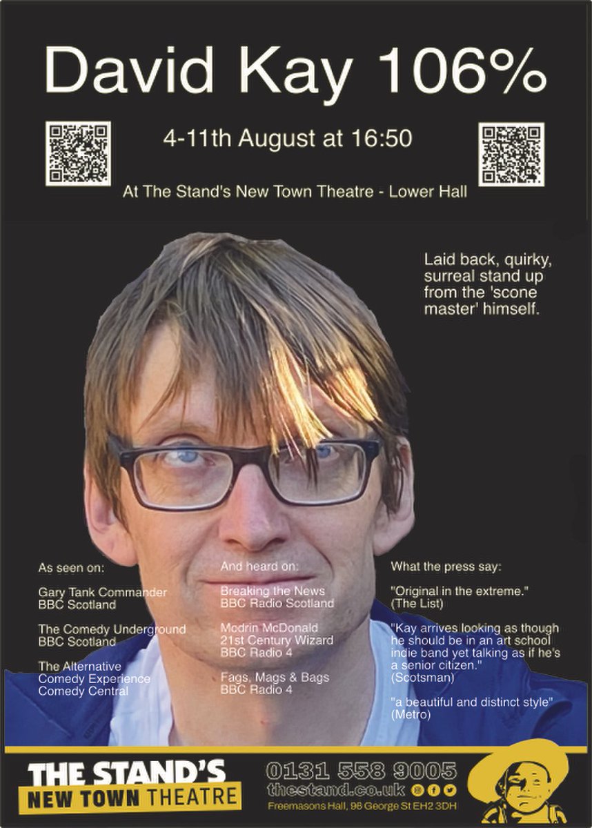 davidkaystandup's tweet photo. I’m doing the Fringe 4-11th August, 16:50 (1hr) at The Stands’s New Town Theatre, Lower Hall. Looking forward to it. @StandComedyClub #sconebasedcomedy #106% https://t.co/1Bdem8hHuv