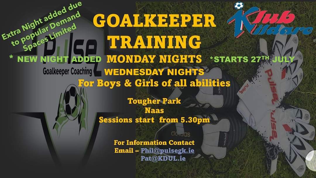 Our additional Coaching night starts tomorrow. For GKs of all ages and abilities. Sessions start at 5.30pm at Tougher Park Naas. Email Phil@pulsegk.ie or Pat@kdul.ie to book on
@KlubKildare 
#Gkcoaching 
#Naas 
#Kildare https://t.co/l6NMz4DrXe