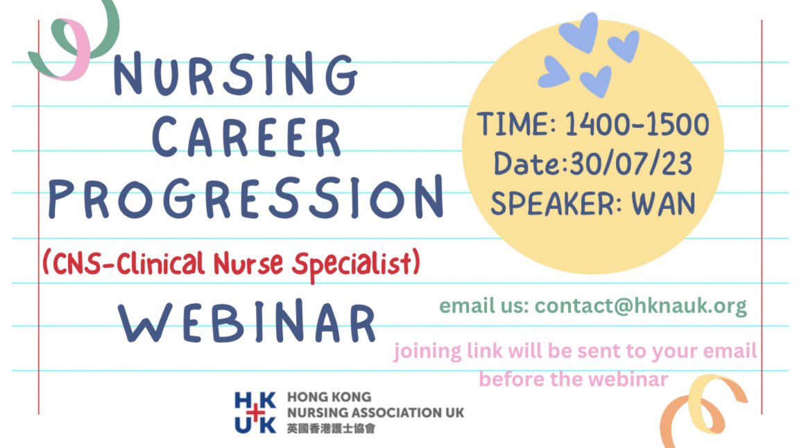 Nursing career progression: How to become a clinical nurse specialist Date: 30/7/2023 Time: 1400-1500 Speaker: Wan Please send email to contact@hknauk.org for signing up. Joining link will be sent to your email before the webinar. #HKNAUK #webinar #nurse #specialist #NHS #UK