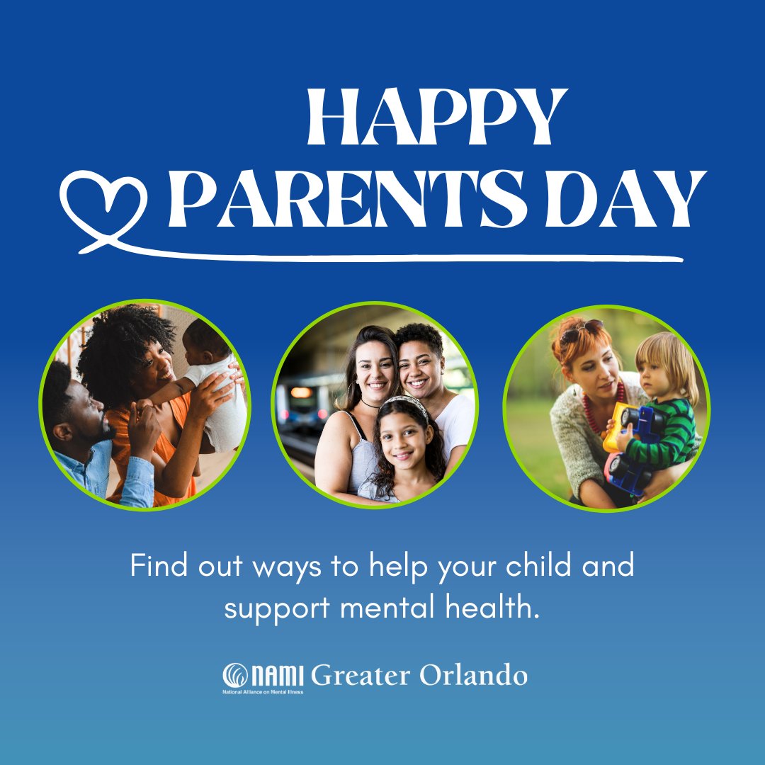namigreaterorl's tweet image. Happy #NationalParentsDay! We are here to support parents of those struggling with mental health through our classes and support groups. Whether you have young children, youth, or adult children, NAMI has programs that can #SupportYou as you support them! namigo.org