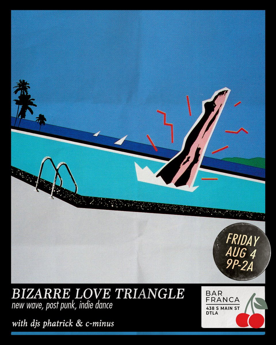 LA, save the date: Aug 4. Bringing back the Bizarre Love Triangle! New Wave, Post-Punk, Indie Dance party with myself &amp; <a href="/CMinusFan4/">C Meezus</a>! 1st Fridays at Bar Franca - 438 S. Main St