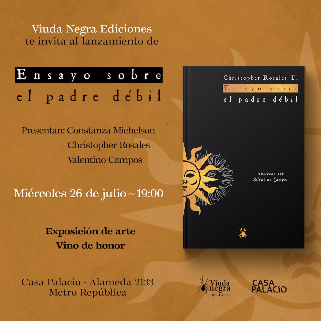 ViudaNegraEd's tweet photo. 🍾 Este miércoles 26 será el lanzamiento de "Ensayo sobre el padre débil" de Christopher Rosales, un libro ilustrado por Valentino Campos. 

💎 Estamos muy felices de anunciarles que contaremos con la presencia de Constanza Michelson, reconocida psicoanalista y escritora chilena. https://t.co/wMYGC8BjEt