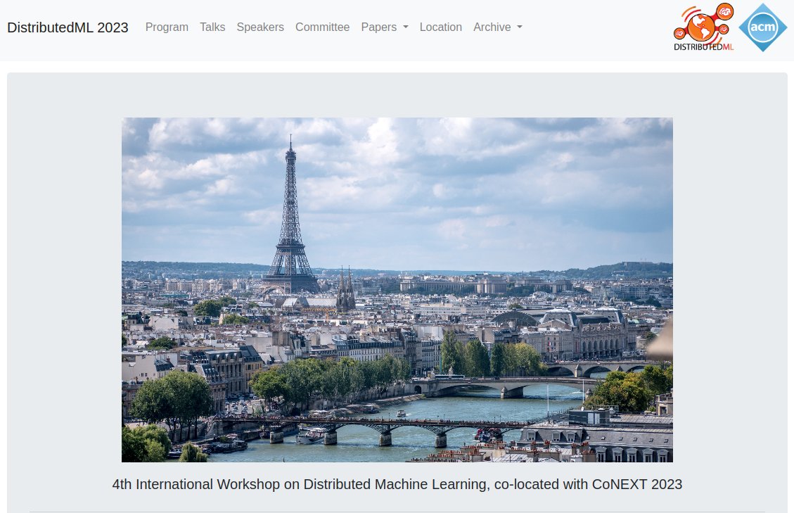 Steve Laskaridis (@stevelaskaridis) on Twitter photo News is that <a href="/DistributedML/">DistributedML</a> is going to #Paris this year with #CoNEXT23! Co-organised with <a href="/alsched/">Alexey Tumanov</a>, <a href="/NathalieBaraca1/">Nathalie Baracaldo</a>, <a href="/dvytin/">Dimitrios Vytiniotis</a> and <a href="/4knahs/">Mario Almeida</a>, @tforcworc. More information to follow soon ... News is that <a href="/DistributedML/">DistributedML</a> is going to #Paris this year with #CoNEXT23! Co-organised with <a href="/alsched/">Alexey Tumanov</a>, <a href="/NathalieBaraca1/">Nathalie Baracaldo</a>, <a href="/dvytin/">Dimitrios Vytiniotis</a> and <a href="/4knahs/">Mario Almeida</a>, @tforcworc. More information to follow soon ...