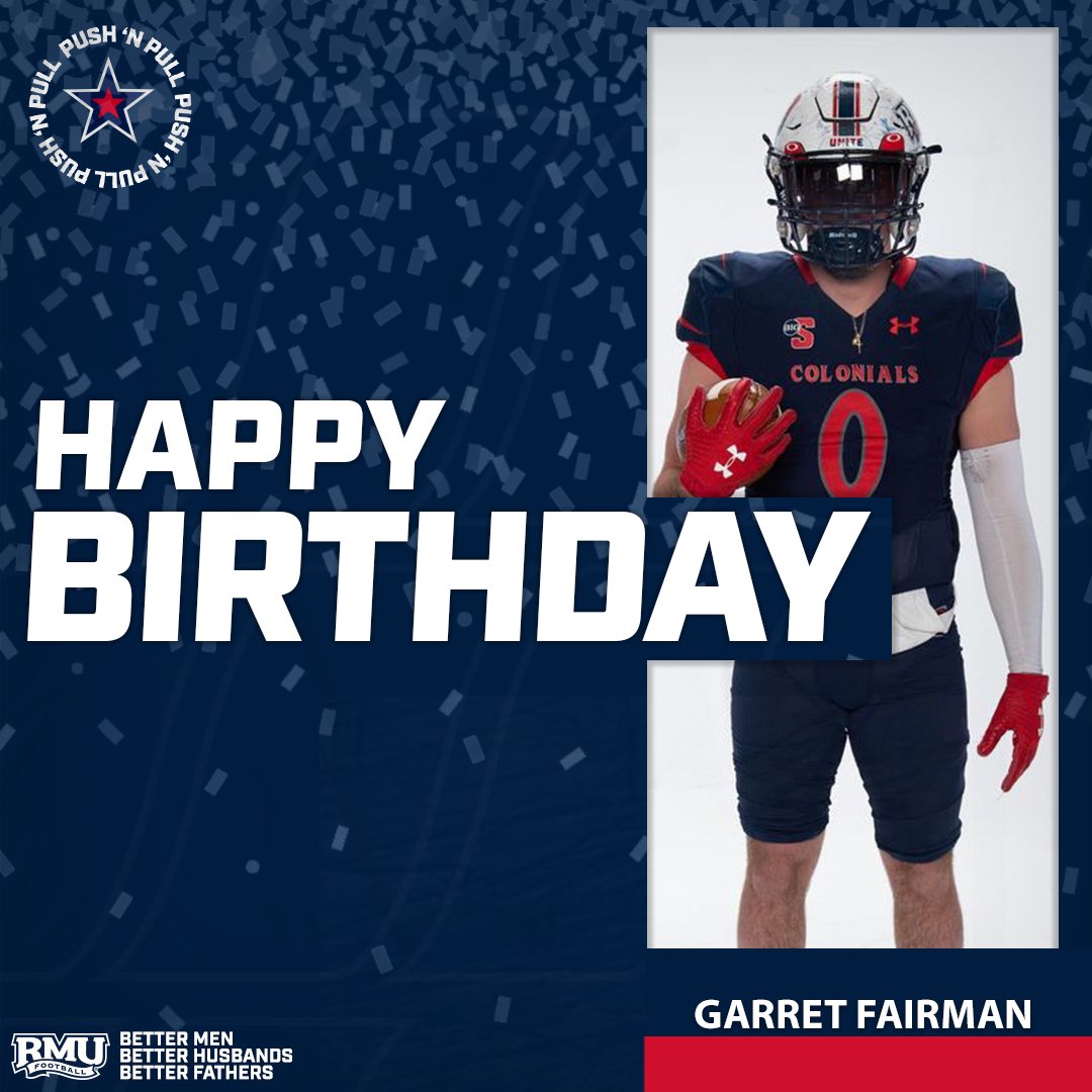 RMU_Football's tweet image. Happy Birthday 🎂 

@garretfairman27 

🔴 ⚪ 🔵 🏈 

#RMUFB | #RMUCulture | #PushNPull