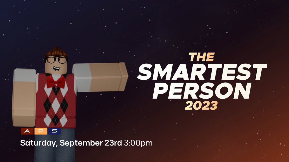 APS_rblx's tweet photo. In exactly two months from now, the quest for the new Smartest Person in the community will begin! The quest will, once again, be 12 episodes long and at the end of this year, we will see a new person take the trophy and get crowned as The Smartest Person of 2023! https://t.co/oHaM1syBV7
