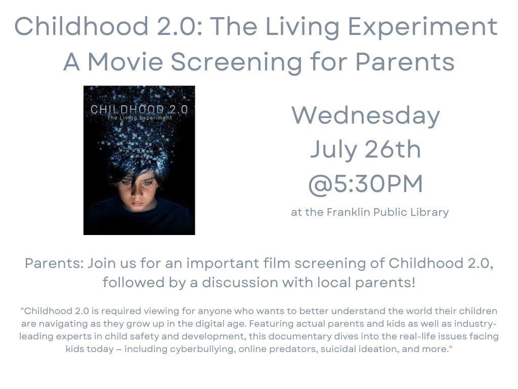 Childhood 2.0: The Living Experiment - A movie screening for parents Weds, July 26 at 5:30 PM