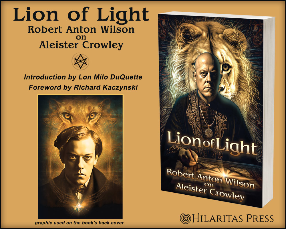 Lion of Light: Robert Anton Wilson on Aleister Crowley Click here: hilaritaspress.com/portfolio-item…