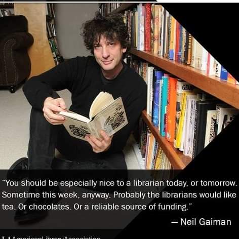 ckb104's tweet image. I wonder if @neilhimself actually said this.  I rather hope so. 
#Librarians #NeilGaiman #AmericanLibraryAssociation