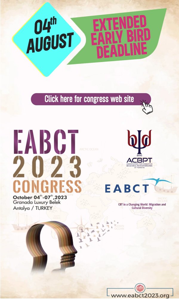 Extended early bird registration for the EABCT2023 Congress in Antalya until 4th of August. Check out the congress website for more information on registration and accommodation! Submission of open papers and posters until 15th of August. eabct2023.org #eabct #eabct2023