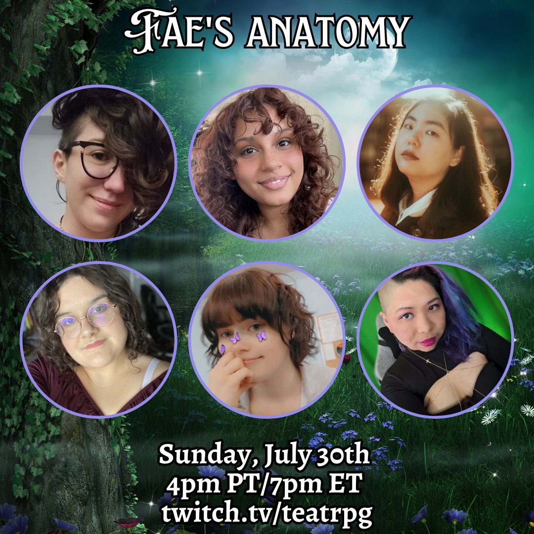 Last (but certainly not least!) on our schedule is a game of Fae's Anatomy run by <a href="/Superdillin/">Superdillin is on bluesky now</a>!
Players: 
@carpechristi 
<a href="/crochet_bby/">the once and future problem 🏳️‍🌈</a> 
<a href="/classicalglaiza/">Glaiza's Not Here</a> 
<a href="/ChaoticDarby/">ChaoticDarby</a> 
and @LBahmanziari 

Fae Faire concludes on July 30th at 4pm PT/7pm ET over at twitch.tv/teatrpg