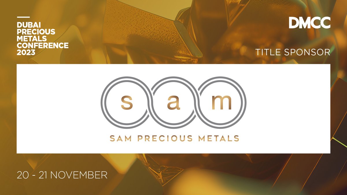 DMCCAuthority's tweet photo. DMCC is pleased to welcome Sam Precious Metals, a world-class #preciousmetals refinery based in the UAE, as the Title Sponsor for the upcoming #DPMC2023 on 20-21 November. Gain exclusive industry insights on the #bullion markets, register your interest: https://t.co/dbzAJETG4S. https://t.co/PMTHF03zzm