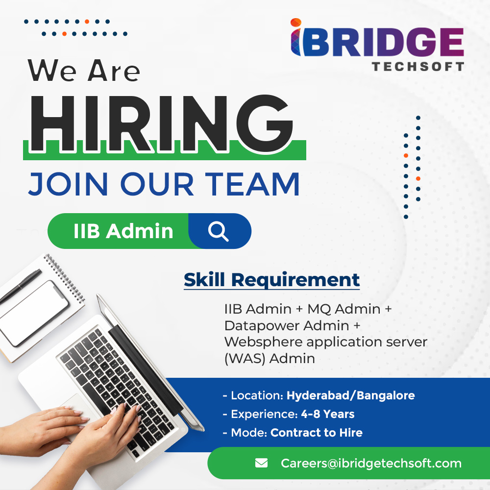 TechsoftIbridge's tweet photo. We are hiring IIB Admin with an experience of 4-8 years for Hyderabad/ Bengaluru locations. Interested candidates share resumes to careers@ibridgetechsoft.com
Visit Us🌐:https://t.co/nh0fBGD67p
#IBridgeTechsoft #HiringAlert #IIBDeveloper #DataPowerAdmin #WebSphereAdmin https://t.co/ElT6pmMSLp
